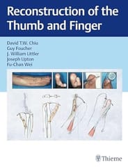 Reconstruction of the Thumb and Finger 1st Edition 2024 By Chiu / Foucher