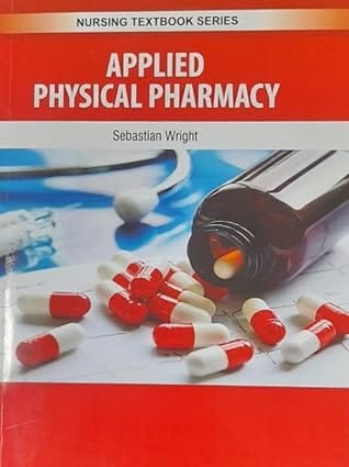 Applied Physical Pharmacy Nursing Textbook Series 2025 By Wright S