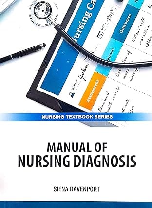 Manual Of Nursing Diagnosis Nursing Textbook Series 2025 By Davenport S