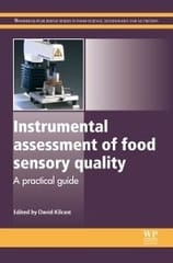 Instrumental Assessment Of Food Sensory Quality A Practical Guide  2013 By Kilcast D