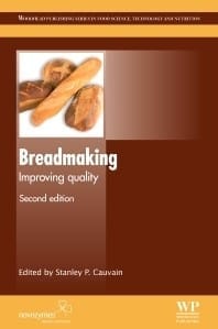 Breadmaking 2nd Edition : Improving Quality  2012 By Cauvain S P