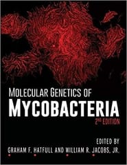 Molecular Genetics Of Mycobacteria 2nd Edition  2014 By Hatfull