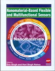 Nanomaterial Based Flexible And Multifunctional Sensors  2019 By Singh E