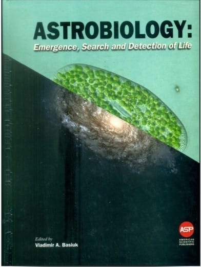 Astrobiology Emergence Search And Detection Of Life  2010 By Basiuk V A