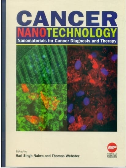 Cancer Nanotechnology Nanomaterials For Cancer Diagnosis And Therapy  2007 By Nalwa H S