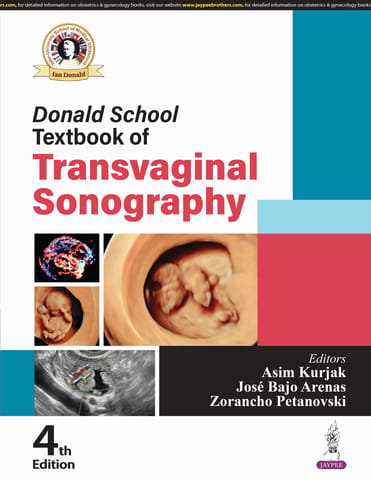 Donald School Textbook Of Transvaginal Sonography 4th Edition 2025 By Asim Kurjak