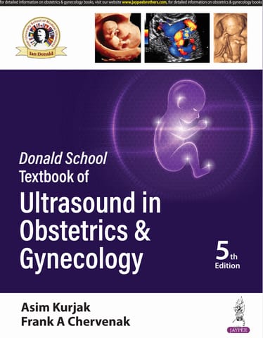 Donald School Textbook Of Ultrasound In Obstetrics & Gynecology 5th Edition 2025 By Asim Kurjak