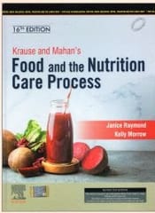 Krause and Mahan's Food and the Nutrition Care Process 16th Edition 2024 By Kelly Morrow