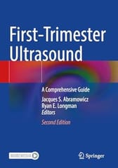 First Trimester Ultrasound A Comprehensive Guide 2nd Edition 2023 By Abramowicz J S