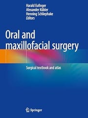 Oral And Maxillofacial Surgery Surgical Textbook And Atlas 2023 By Eufinger H