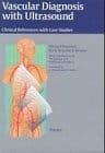 Vascular Diagnosis With Ultrasound Clinical References With Case Studies 1997 By Hennerici M G