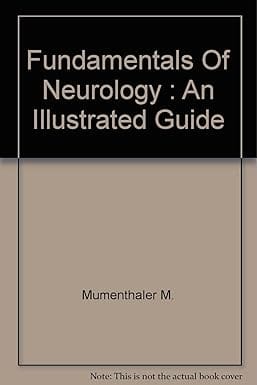 Fundamentals Of Neurology An Illustrated Guide 2007 By Mumenthaler M