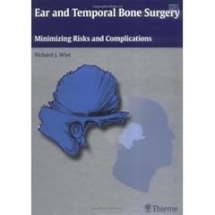 Ear And Temporal Bone Surgery 2006 By Wiet