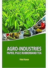 Agro Industries Paper Pulp Rubberband Tea 2020 By Kunze V