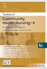 Textbook of Community Health Nursing -II for GNM Nursing Students 2nd Edition 2024 By Dr KK Gill