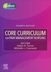 Core Curriculum for Pain Management Nursing 4th Editiion  2024 By ASPMN