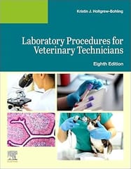 Laboratory Procedures for Veterinary Technicians 8th Editiion  2024 By Kristin J