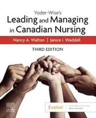 Yoder-wise's Leading And Managing In Canadian Nursing 3rd Editiion  2024 By Walton