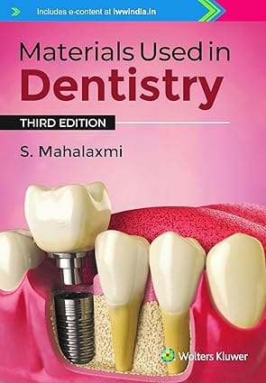 Materials Used In Dentistry 3rd Editiion  2024 By Mahalaxmi