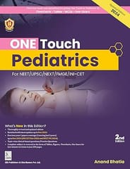 ONE Touch Pediatrics For NEET/UPSC/NEXT/FMGE/INI-CET 2nd Edition 2025 By Anand Bhatia