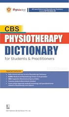 CBS Physiotherapy Dictionary for Students and Practitioners 2025