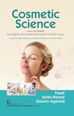 Cosmetic Science for Eighth Semester Bachelor in Pharmacy Course Code BP809ET 2024 By Preeti & Sonia Narwal