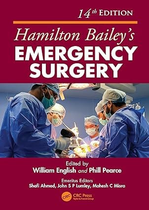 Hamilton Baileys Emergency Surgery 14th Edition 2025 by William English and Phill Pearce