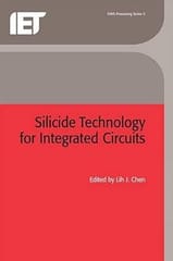 Silicide Technology For Integrated Circuits    2004 By Chen P L J