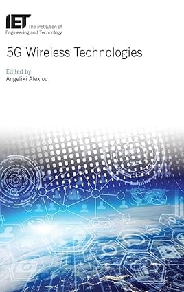 5G Wireless Technologies    2017 By Alexiou A