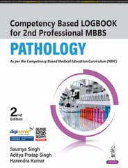 Competency Based Logbook For 2Nd Professional Mbbs Pathology 2nd Edition 2025 By Saumya Singh