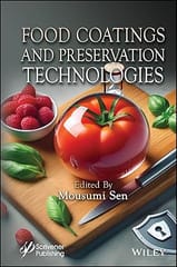 Food Coatings And Preservation Technologies 2024 By Sen M