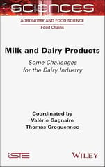 Milk And Dairy Products Some Challenges For The Dairy Industry 2024 By Gagnaire V