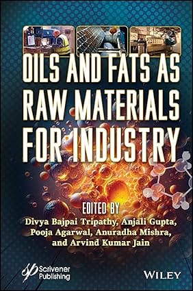 Oils And Fats As Raw Materials For Industry 2024 By Tripathy D B