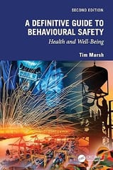 A Definitive Guide To Behavioural Safety Health And Well Being 2nd Edition 2025 By Marsh T