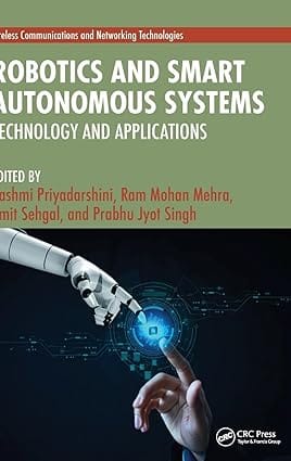 Robotics And Smart Autonomous Systems Technology And Applications 2025 By Priyadarshini R