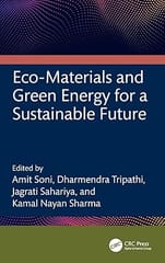 Eco Materials And Green Energy For A Sustainable Future 2025 By Soni A