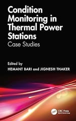 Condition Monitoring In Thermal Power Stations Case Studies 2025 By Bari H