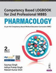 Competency Based LOGBOOK for 2nd Professional MBBS Pharmacology 2nd Edition 2025 By Saumya Singh