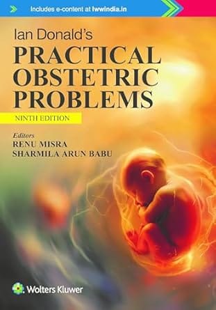 Ian Donalds Practical Obstetrics Problems 9th Edition 2025 By Renu Misra