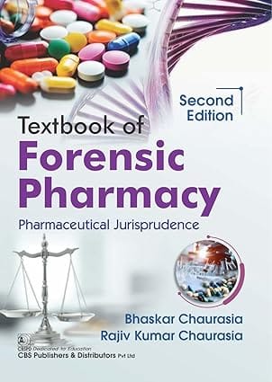 Textbook of Forensic Pharmacy Pharmaceutical Jurisprudence 2nd Edition 2025 By Bhaskar Chaurasia