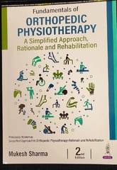 Fundamentals Of Orthopedic Physiotherapy 2nd Edition 2025 By Mukesh Sharma