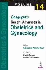 Dasgupta’s Recent Advances in Obstetrics and Gynecology Vol. 14, 1st Edition 2025 By Nandita Palshetkar