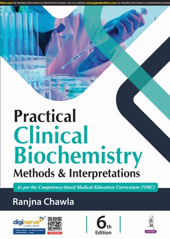 Practical Clinical Biochemistry Methods & Interpretations 6th Edition 2025 By Ranjna Chawla