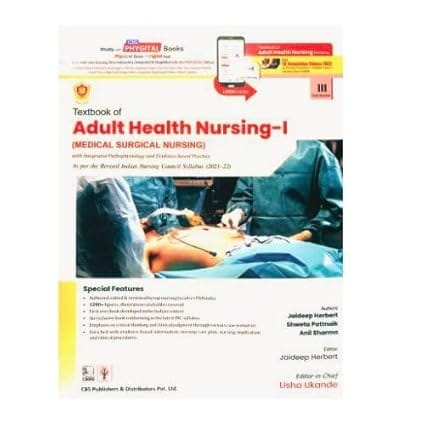 Textbook Of Adult Health Nursing I (Medical Surgical Nursing) With Integrated Pathophysiology And Evidence Based Practice Iii Semester 2024 By Usha Ukande