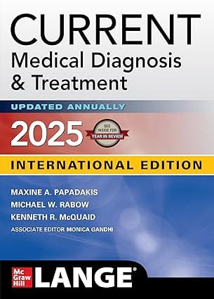 Current Medical Diagnosis and Treatment 64th Edition 2025 by Papadakis (CMDT 2025)