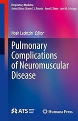 Pulmonary Complications Of Neuromuscular Disease 2024 By Lechtzin N