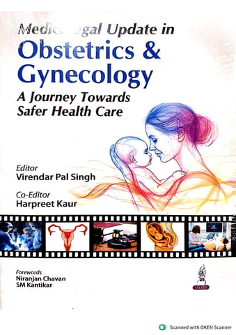 Medicolegal Update In Obstetrics & Gynecology A Journey Towards Safer Health Care 1st Edition 2025 By Virendar Pal Singh