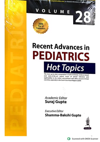 Recent Advances In Pediatrics Hot Topics (Volume 28) 1st Edition 2025 By Suraj Gupte