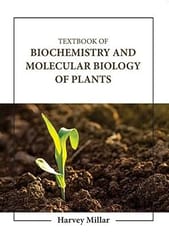 Textbook Of Biochemistry And Molecular Biology Of Plants 2023 By Millar H