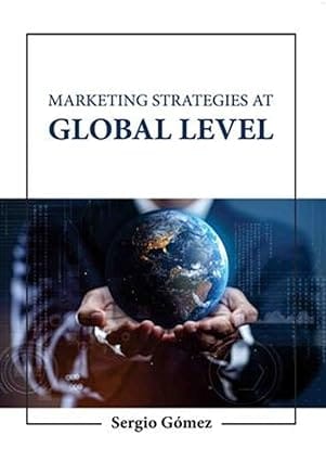 Marketing Strategies At Global Level 2023 By G?mez S